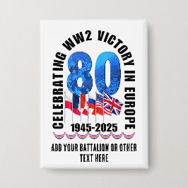 VE DAY 80e Jubileum Overwinning in Europa WO2 Button