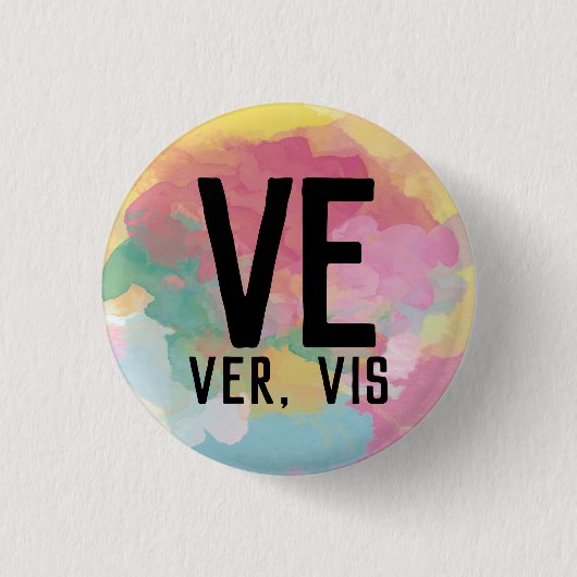 Ve Ver Vis Pronouns Button (Voorkant)