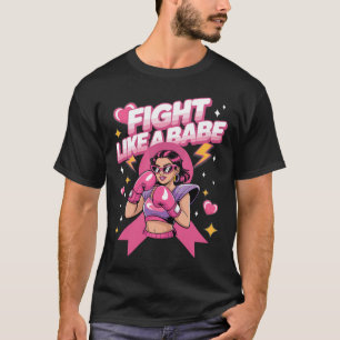 Vecht als een babe roze boksen borstkanker bewust t-shirt
