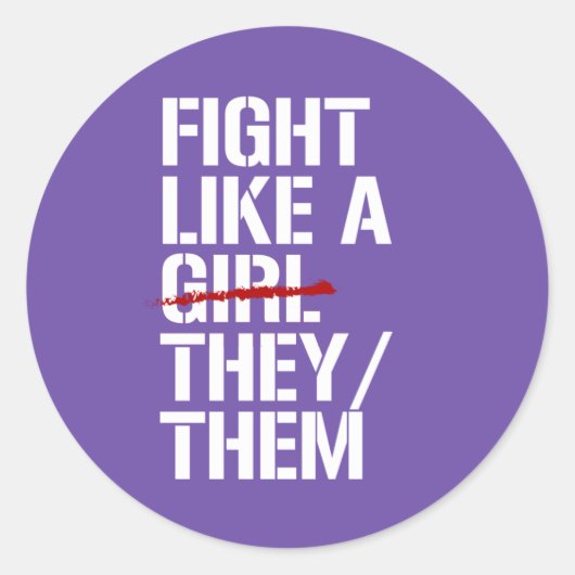 Vecht als een they them ronde sticker (Voorkant)