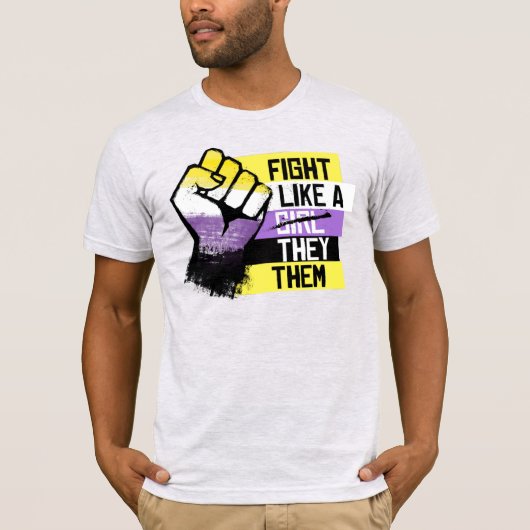 Vecht als een They Them T-shirt (Voorkant)