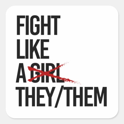 Vecht als een zij hen vierkante sticker (Voorkant)