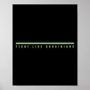 Vecht als Oekraïners - Steun Oekraïense krijgers - Poster
