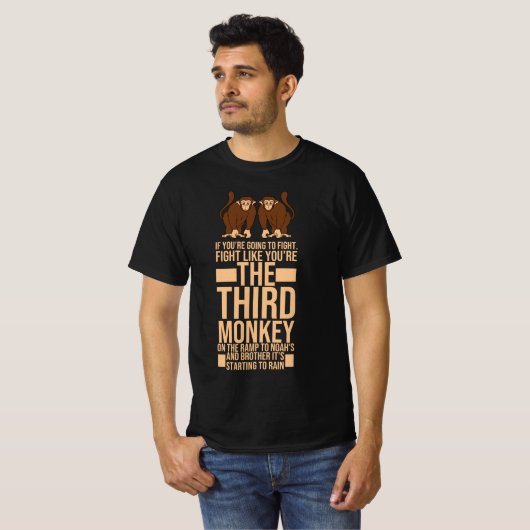 Vecht alsof je de derde aap bent t-shirt (Voorkant volledig)