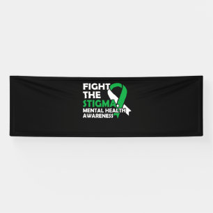 Vecht de Stigma. Geestelijke gezondheidsvoorlichti Spandoek