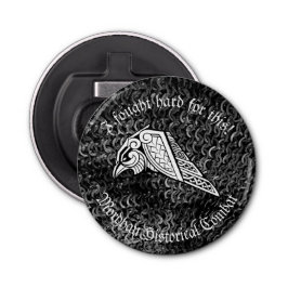 Vecht hard, verdien het Mordhau Button Flesopener