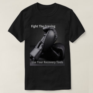 Vecht het drijven gebruiken Uw Terugwinningshulpmi T-shirt