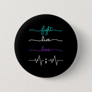 Vecht, Leef, Houd van Zelfmoordbewustzijn Ronde Button 5,7 Cm