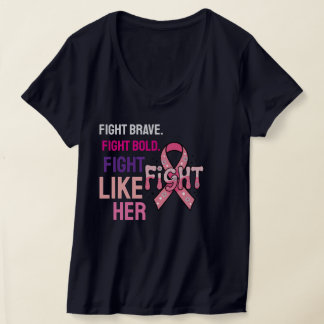Vecht moedig. Vecht met lef. Vecht zoals zij. T-shirt