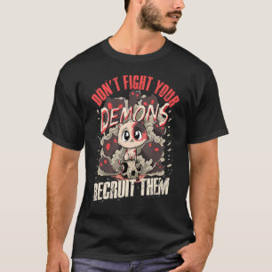 Vecht niet tegen je demonen die hun satanische kat t-shirt
