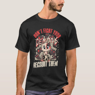 Vecht niet tegen je demonen die hun satanische kat t-shirt