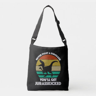 Vecht nooit met een dinosaurus - je wordt Jurassko Crossbody Tas