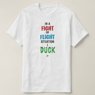 Vecht of Vlucht Grappige Overlevingshumor T-shirt