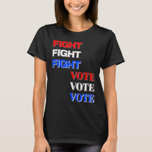 Vecht Stem Voor Trump Presidentiële Verkiezing T-shirt
