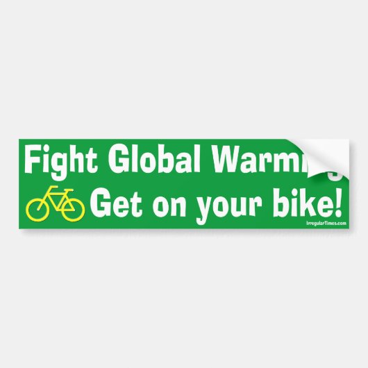 Vecht tegen de opwarming van de aarde en stap op d bumpersticker (Voorkant)
