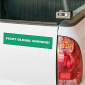 VECHT TEGEN GLobaal GEJAMMER! Bumpersticker (Op Truck)
