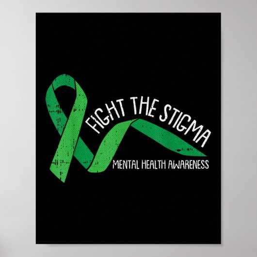 Vecht Tegen Het Stigma Mentale Gezondheid Bewustzi Poster (Voorkant)