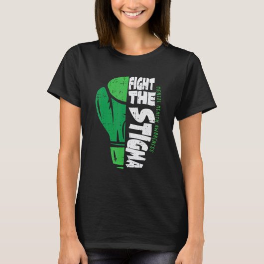 Vecht Tegen Het Stigma Mentale Gezondheid Bewustzi T-shirt (Voorkant)