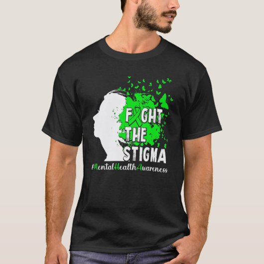Vecht Tegen Het Stigma Mentale Gezondheidsbewustz T-shirt (Voorkant)