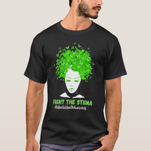 Vecht Tegen Het Stigma Mentale Gezondheidsbewustz T-shirt (Voorkant)