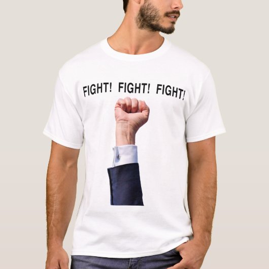 Vecht! Vecht! Vecht! met Fist T-Shirt (Voorkant)
