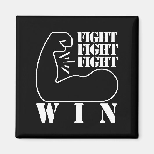 Vecht, vecht, vecht, win magneet (Voorkant)