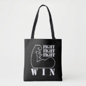 Vecht, vecht, vecht, win tote bag (Voorkant)