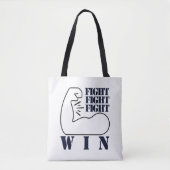Vecht, vecht, vecht, win tote bag (Voorkant)