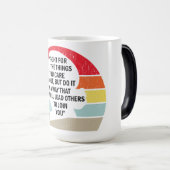 Vecht voor de dingen waar je om geeft magische mok (Voorkant rechts)