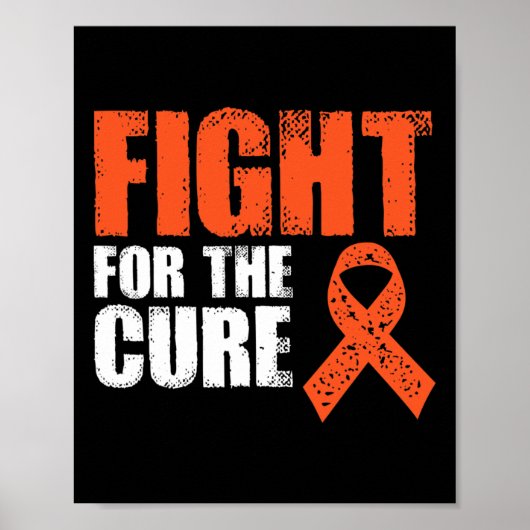 Vecht voor de genezing Leukemie Bewustzijn Kanker Poster (Voorkant)