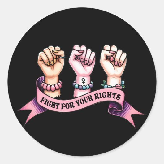Vecht voor je rechten als feministe ronde sticker (Voorkant)