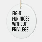Vecht voor mensen zonder privileges keramisch ornament (Links)