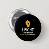 Vecht voor mijn moeder MS Awareness Ronde Button 5,7 Cm (Voorkant /achterkant)