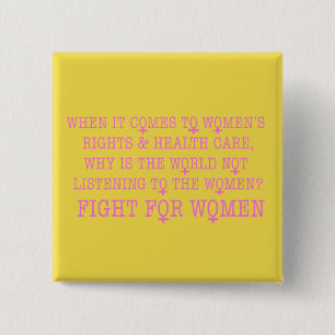 Vecht voor Vrouwen Vierkante Button 5,1 Cm