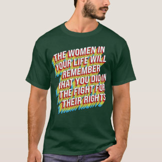 Vecht voor vrouwenrechten t-shirt