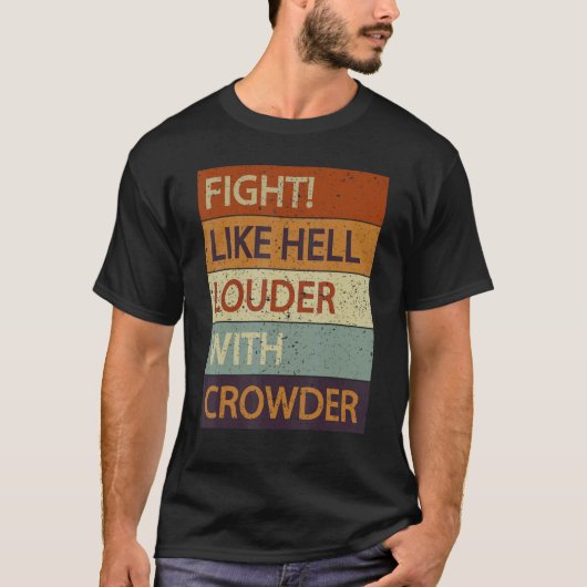 Vecht zoals hel Louder met kruiper T-shirt (Voorkant)