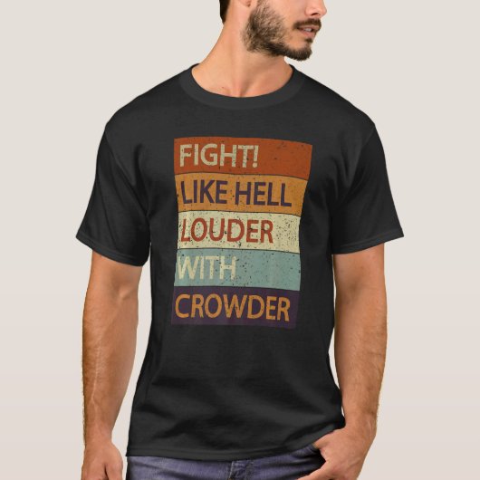 Vecht zoals hel Louder met kruiper T-shirt (Voorkant)