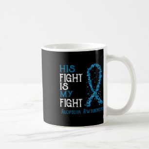 Vechten is mijn gevecht tegen alopecia bewustzijn koffiemok