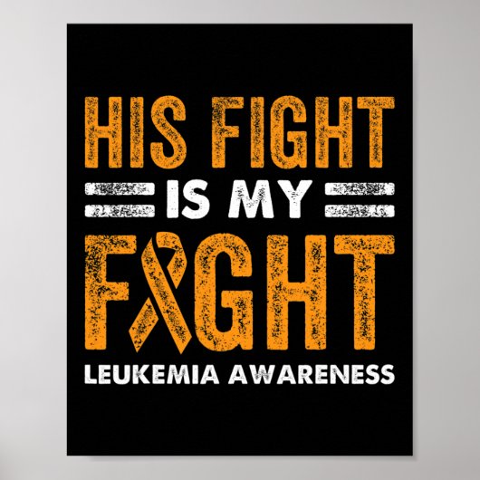 Vechten is mijn gevecht tegen leukemie bewustzijn  poster (Voorkant)