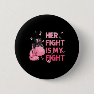 Vechten is mijn strijd tegen borstkanker Awareness Ronde Button 5,7 Cm