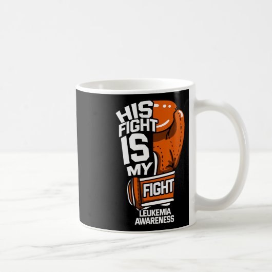 Vechten is mijn strijd tegen leukemie bewustzijn b koffiemok (Rechts)