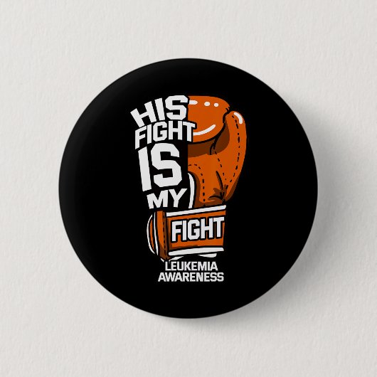 Vechten is mijn strijd tegen leukemie bewustzijn b ronde button 5,7 cm (Voorkant)