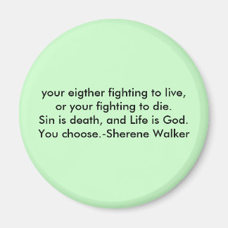 Vechten om te leven magneet