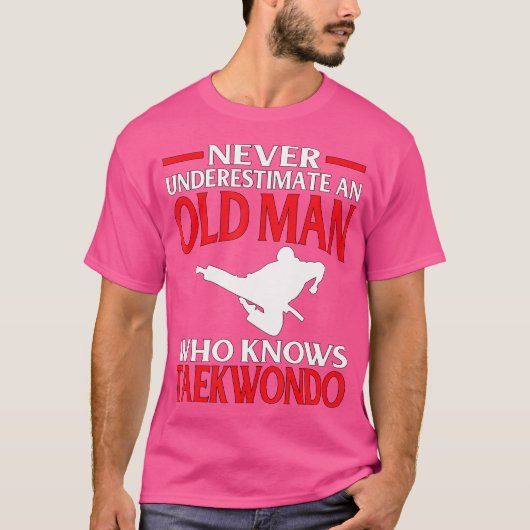 Vechtsporten onderschatten nooit het oude Man kent T-shirt (Voorkant)