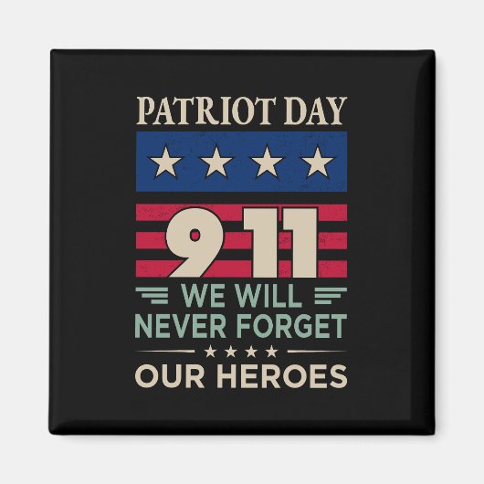 Vector patriot dag 9 11 we zullen nooit vergeten o magneet (Voorkant)
