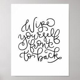 Veeg jezelf voor aan de achterkant van Funny Bathr Poster