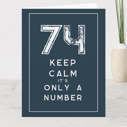 Veel grappig: kalm meme 74e verjaardag kaart (Voorkant)