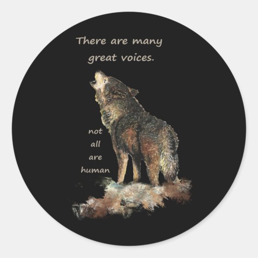 Veel grote stemmen Inspirerend Wolf Quote Art Ronde Sticker (Voorkant)