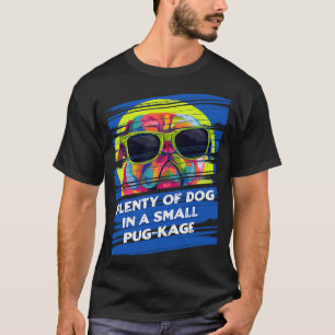 Veel Hond in een Klein Pugkage Dieren Puns Humor T-shirt