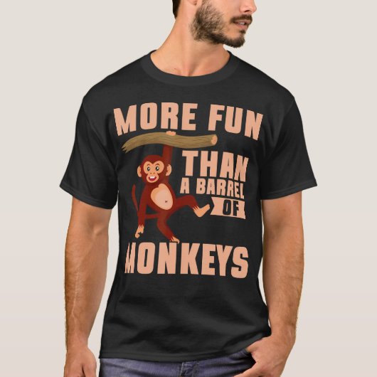 Veel leuker dan een vat apen t-shirt (Voorkant)